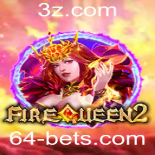 Explorando o Universo de FireQueen2: Descubra o Fascínio do Jogo com 64 Bet