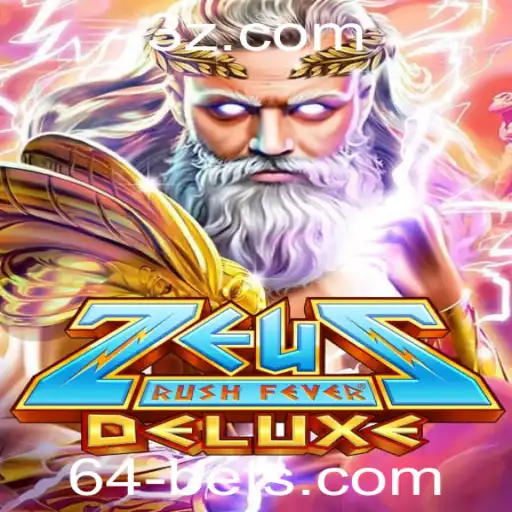 Descubra o ZeusRushFeverDeluxe: Aventuras Épicas e Estratégias para Jogar com 64 Bet